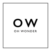 Oh Wonder - Oceansize